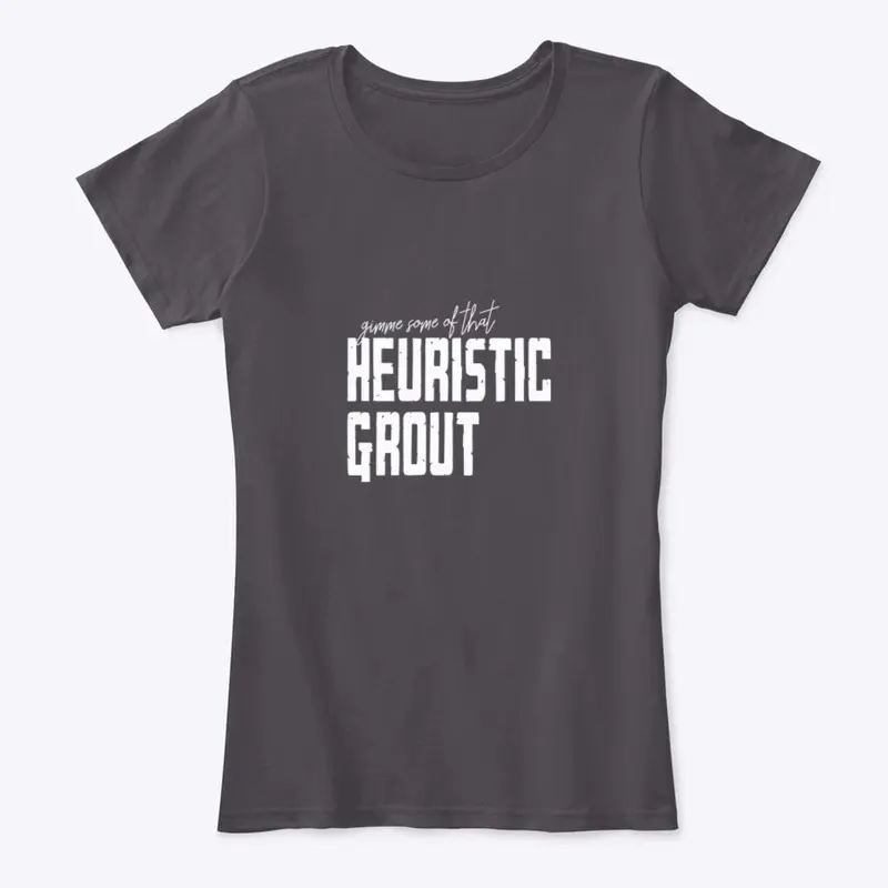 heuristic grout